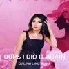 Oops i did it again (Dj Ling Ling Remix) - Single album lyrics, reviews, download