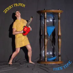 Free Time by Jerry Paper album reviews, ratings, credits