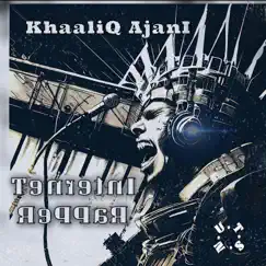 Internet Rapper by Khaaliq Ajani album reviews, ratings, credits
