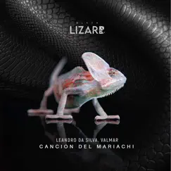 Cancion Del Mariachi - Single by Leandro Da Silva & VALMAR album reviews, ratings, credits