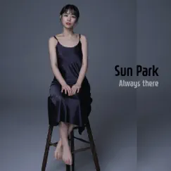 언제나 그곳 - Single by Sun Park album reviews, ratings, credits