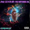 21st Century Heartbreak - Single album lyrics, reviews, download
