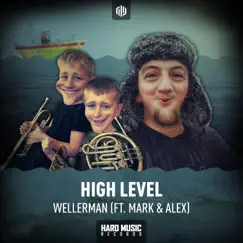 Wellerman (feat. Mark & Alex) - Single by High Level album reviews, ratings, credits