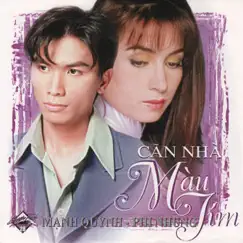 Căn Nhà Màu Tím by Mạnh Quỳnh & Phi Nhung album reviews, ratings, credits