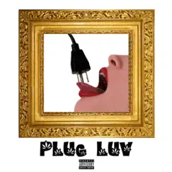 Plug Luv - Single by Chetta album reviews, ratings, credits