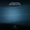 Nothing At All (feat. Jessica Zese) - Single album lyrics, reviews, download