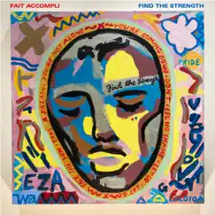 Find the Strength - Single by Fait Accompli album reviews, ratings, credits