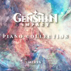 Genshin Impact: Piano Collection One by Aleta album reviews, ratings, credits