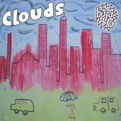 Clouds - Single by Bang album reviews, ratings, credits