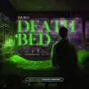 Deathbed - Single album lyrics, reviews, download