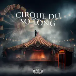 Cirque Du So Long - Single by Archie album reviews, ratings, credits