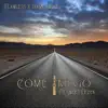 Come & Go - Single album lyrics, reviews, download