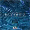 Pay Duez (feat. Sp_ades) - Single album lyrics, reviews, download