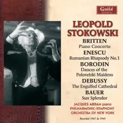 Enescu: Rumanian Rhapsody - Borodin: Dances of the Polovetzki Maidens - Debussy: The Engulfed Cathedral Etc. (Recorded 1947 & 1949) by Leopold Stokowski & New York Philharmonic album reviews, ratings, credits