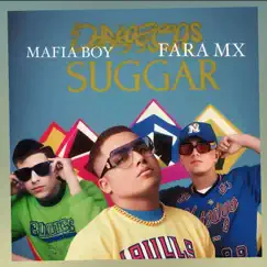 Suggar (feat. Mafia Boy & FARA MX) - Single by Dayron Dikanntti album reviews, ratings, credits