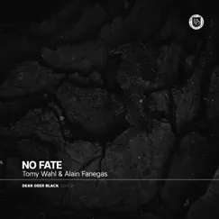No Fate - Single by Tomy Wahl & Alain Fanegas album reviews, ratings, credits