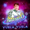 Vuela Vuela album lyrics, reviews, download