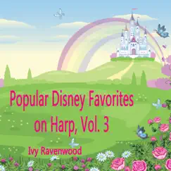 Popular Disney Favorites on Harp, Vol. 3 by Ivy Ravenwood album reviews, ratings, credits