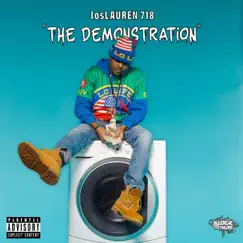 The Demonstration - Single by LosLAUREN 718 album reviews, ratings, credits