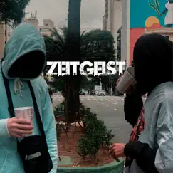 Zeitgeist (feat. Bruyne & Pelé a lenda) - Single by Babylon Gang album reviews, ratings, credits