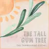 The Tall Gum Tree - Single album lyrics, reviews, download