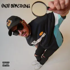 Onto Something - Single by Jae.Joven album reviews, ratings, credits