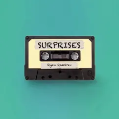 Surprises - Single by Ryan Ramirez album reviews, ratings, credits