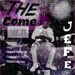The Come Up - EP by Jefe4evaa album reviews, ratings, credits