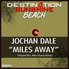 Miles Away - Single by Jochan Dale album reviews, ratings, credits