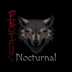 Nocturnal - Single by Proteus album reviews, ratings, credits