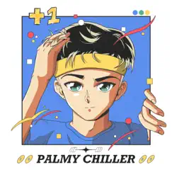+1 - EP by Palmy Chiller album reviews, ratings, credits