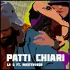 Patti Chiari (feat. MasterVege) - Single album lyrics, reviews, download