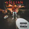 Villian - Single album lyrics, reviews, download