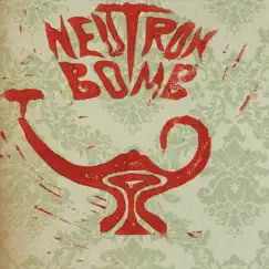 Neutron Bomb - Single by Neutron Bomb album reviews, ratings, credits