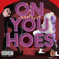 On You Hoes - Single by Chub DaHogg album reviews, ratings, credits