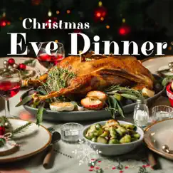 Music for Christmas Eve Dinner Vol. 1 by Christmas Cocktail Jazz, Christmas Jazz Cocktail & Christmas Cocktail Party album reviews, ratings, credits