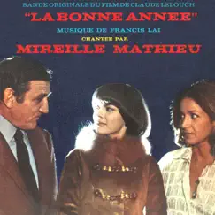 La bonne année (Bande originale du film) - Single by Francis Lai & Mireille Mathieu album reviews, ratings, credits
