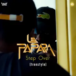 Step Over (Freestyle) - Single by LePapara album reviews, ratings, credits