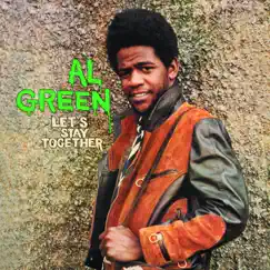 Let's Stay Together - Single by Al Green album reviews, ratings, credits