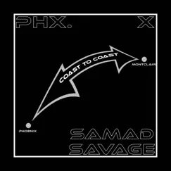 Coast to Coast (feat. Samad Savage) - Single by Phx. album reviews, ratings, credits