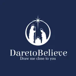 Draw Me Close To You - Single by DaretoBelieve album reviews, ratings, credits