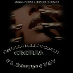 CECILIA (feat. RAPPIN 4 TAY) - Single by D'Nevels album reviews, ratings, credits