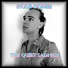 The Quiet Sadness album lyrics, reviews, download
