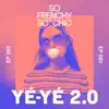 YÉ-YÉ 2.0 - EP album lyrics, reviews, download