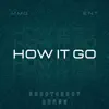 How It Go (feat. Shooterboy Quann) - Single album lyrics, reviews, download