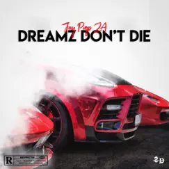 Dreamz Don't Die - EP by Jay Purp ZA album reviews, ratings, credits