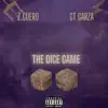 The Dice Game (feat. GT Garza) - Single album lyrics, reviews, download