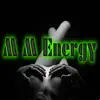 M M Energy - Single album lyrics, reviews, download