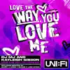 Love the Way You Love Me - EP album lyrics, reviews, download