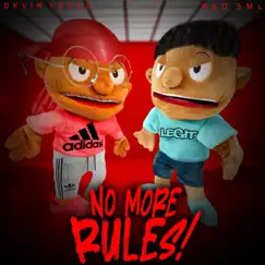 No More Rules (Radio Edit) (feat. RadSML) Song Lyrics